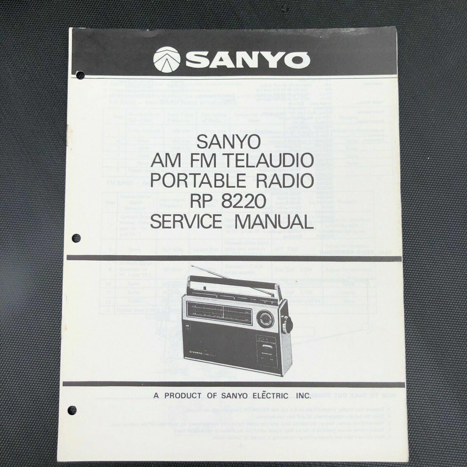 SANYO SERVICE MANUAL for a MODEL RP 8220 AM FM TELAUDIO PORTABLE RADIO