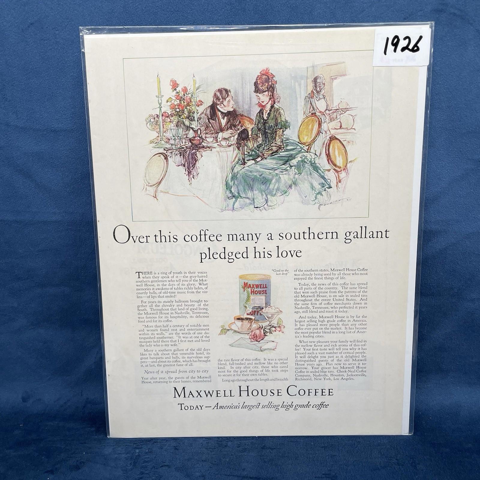 1926 Maxwell House Coffee Many A Southern Gallant Pledged His Love Vintage AD
