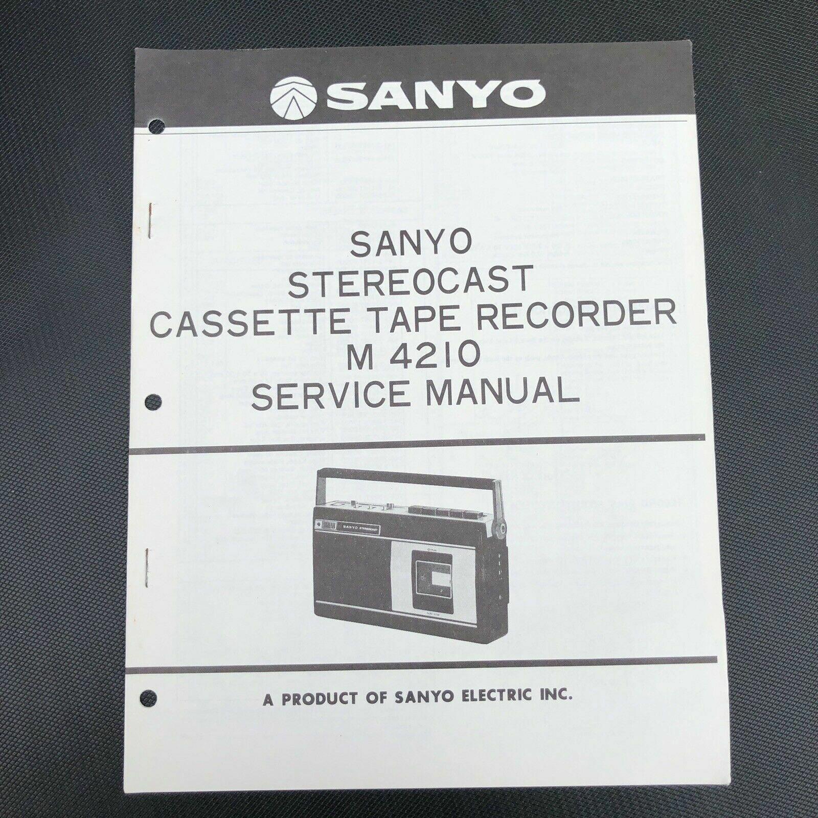 Sanyo M4210 Stereocast Cassette Tape Recorder Service Manual