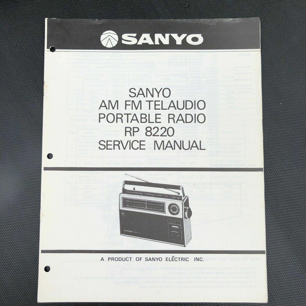 SANYO SERVICE MANUAL for a MODEL RP 8220 AM FM TELAUDIO PORTABLE RADIO